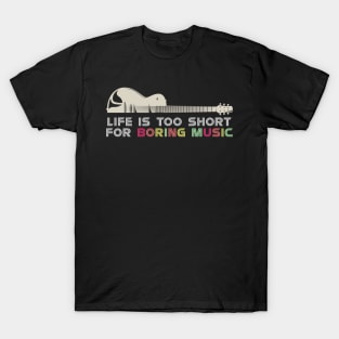 Life's Too Short for Boring Music, Line Art of Guitar T-Shirt